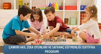 Çankırı Akıl Zeka Oyunları ve Satranç Eğitmenliği Sertifika Programı