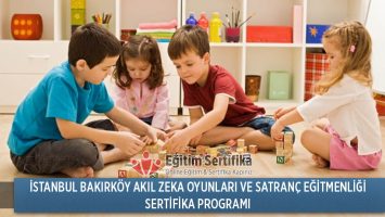İstanbul Bakırköy Akıl Zeka Oyunları ve Satranç Eğitmenliği Sertifika Programı