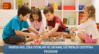 Akıl Zeka Oyunları ve Satranç Eğitmenliği Sertifika Programı Manisa
