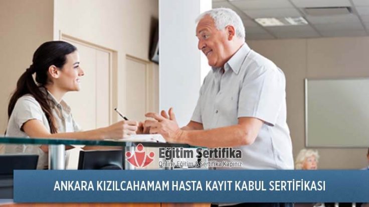 Hasta Kayıt Kabul Sertifika Programı Ankara Kızılcahamam