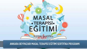 Masal Terapisi Eğitimi Sertifika Programı Ankara Beypazarı