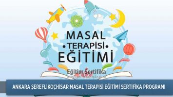 Masal Terapisi Eğitimi Sertifika Programı Ankara Şereflikoçhisar