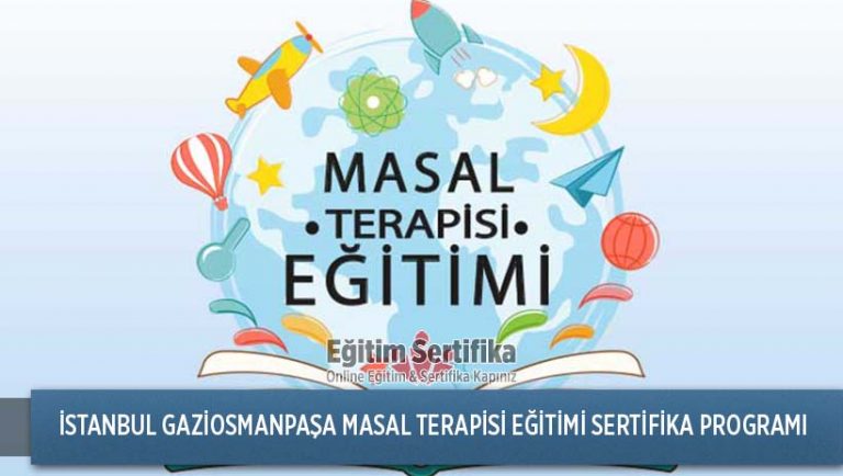 İstanbul Gaziosmanpaşa Masal Terapisi Eğitimi Sertifika Programı
