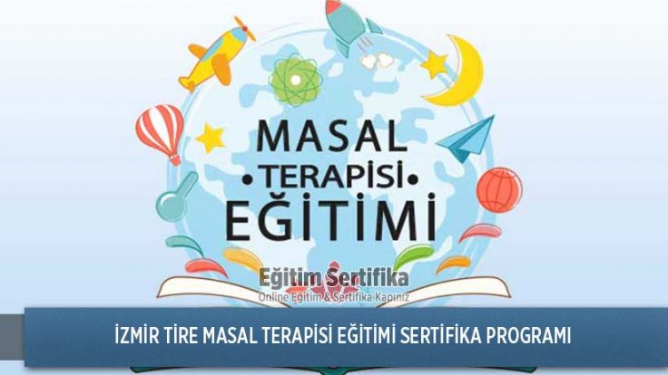 Masal Terapisi Eğitimi Sertifika Programı İzmir Tire